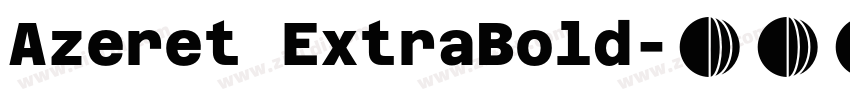 Azeret ExtraBold字体转换